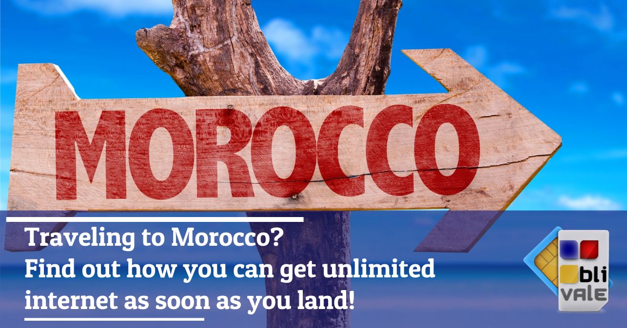 blivale_image_en_Travel to Morocco Find out how to get unlimited internet as soon as you land_643x337 Traveling to Morocco? Find out how you can get unlimited internet as soon as you land!